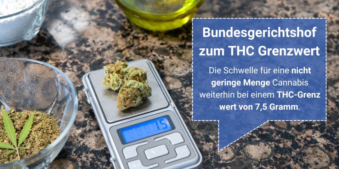 BGH bestätigt strikten THC-Grenzwert von 7,5 Gramm